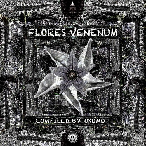 VA FLORES VENENUM compiled by OXOMO - Metacortex Records