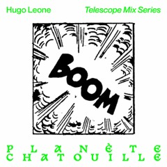 Telescope mix series #04 - Hugo Leone