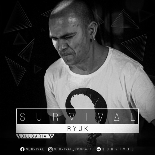 SURVIVAL Podcast #112 by Ryuk