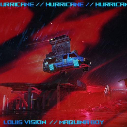 Louis Vison, Maquina Boi - Hurricane