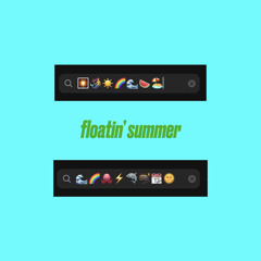 floatin' summer