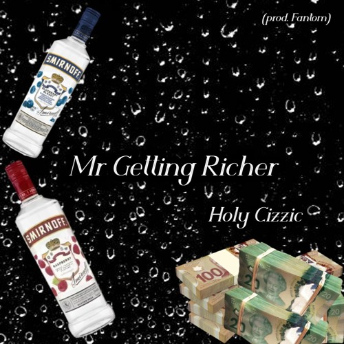 Mr Getting Richer (prod. Fantom)