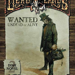 View EBOOK ✏️ GURPS Deadlands Dime Novel 2 – Wanted: Undead or Alive by  Paul D. Rick