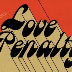 LOVE PENALTY on LYL Radio | January 2025