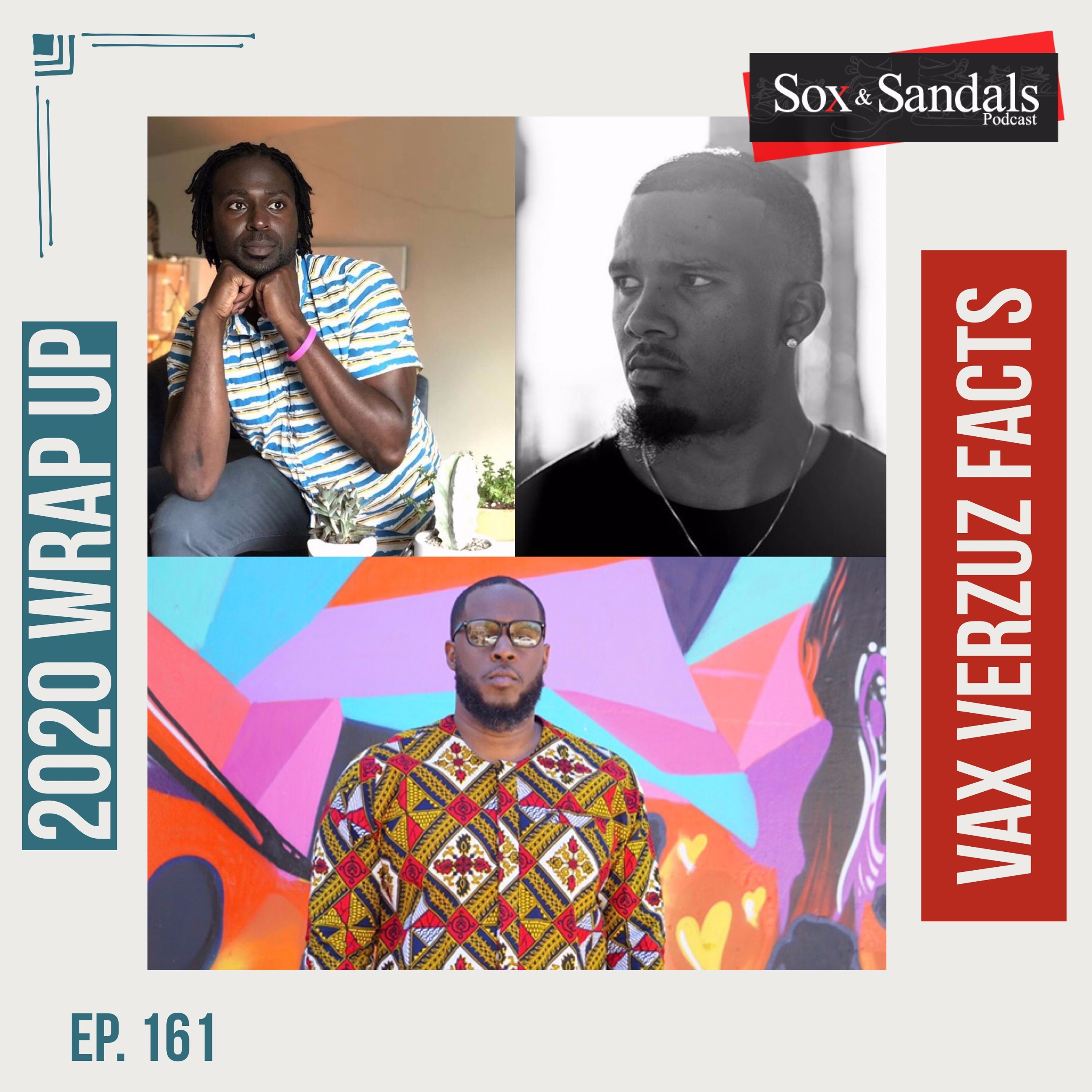 Ep. 161 - 2020 Wrap Up Pt. 3 | Vax Verzuz Facts | @Tevin.Jordan @Obabalu