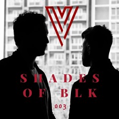 Velvetcast 003 | Shades Of Blk