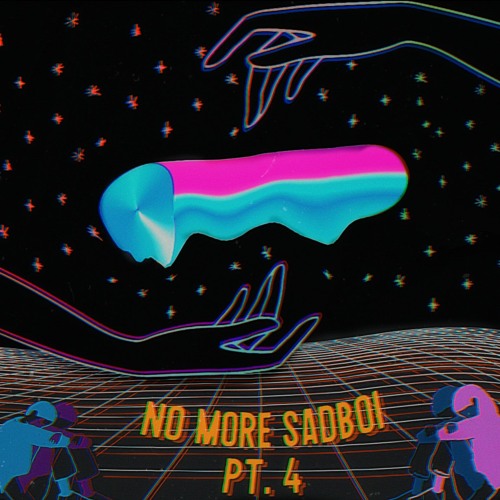 No More Sad Boi Pt. 4