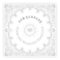 Dom Kennedy - From The Westside With Love Vol 1