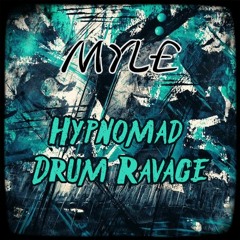Hypnomad Drum Ravage