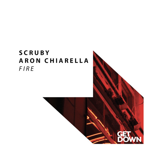 Scruby & Aron Chiarella - Fire [OUT NOW]