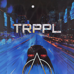 TRPPL Turn it up Louder  [LonelyBoi x Nika00 x Owski]