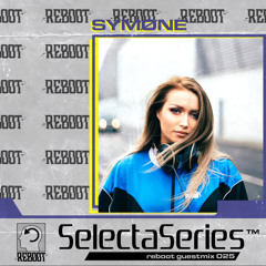 Reboot Selecta Series 025 - SYMØNE