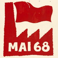 France 1968: When Ten Million Workers Took Capitalism By The Throat