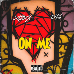 On Me (feat. 8tch)
