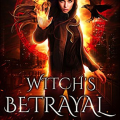 [Get] PDF 📚 Witch's Betrayal: A Reverse Harem Urban Fantasy (Unholy Trinity Book 3)