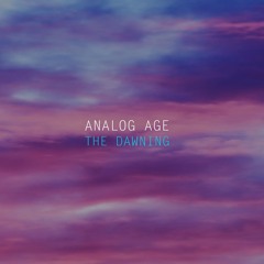 Analog Age The Dawning (radio edit) Mena Music