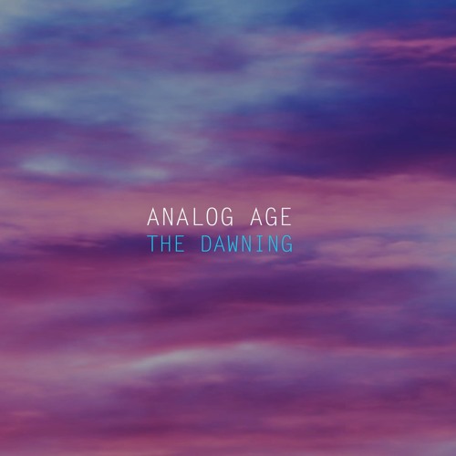 Analog Age The Dawning (radio edit) Mena Music