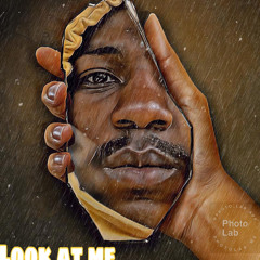 LOOK AT ME