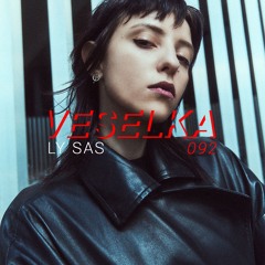 VESELKA PODCAST 092 | LY SAS