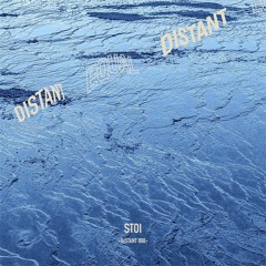 008 Distant | Stoi [In My Mind]