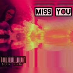 Miss You