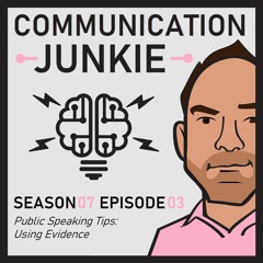 Public Speaking Tips: Using Evidence