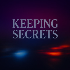 Keeping Secrets