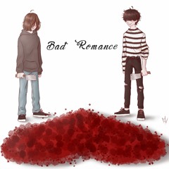 BAD ROMANCE W/ GOREJIT [PROD. HXLX] [HXLX]