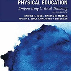 [Read] KINDLE PDF EBOOK EPUB Case Studies in Adapted Physical Education: Empowering Critical Thinkin