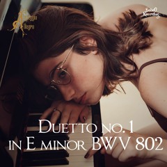 Jean Sébastien BACH : Duetto no. 1 in E minor BWV 802 [ FREE CLASSICAL MUSIC ]