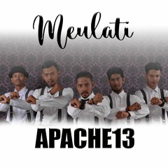 Meulati-Apache13 Ft Hafizah