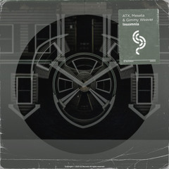 ATX, Meseta & Gimmy Weaver - Insomnia