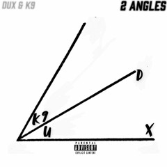 2 Angles (BBE DUX & BBEK9)(SINGLE)