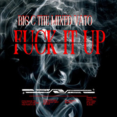 Fuck It Up