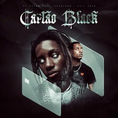 Mc Caverinha, KayBlack - Cartão Black (Edson Faiolli Remix)