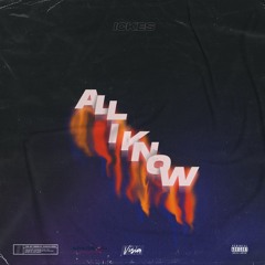 Ickes - All I Know