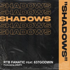 Shadows x 637Godwin x 246UFO