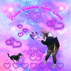 💜 From Gabber with Love 💜