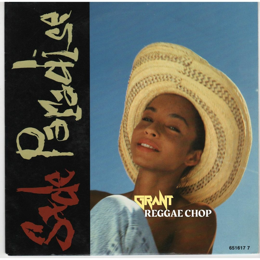 Stream Sade - Paradise (DJ Grant Reggae Chop)(Clean) by DJ Grant