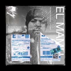 It Was A Good Day - Ice Cube (EL MAMU TECHNO EDIT) [FREE DOWNLOAD]