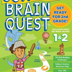 ❤ PDF Read Online ❤ Summer Brain Quest: Between Grades 1 & 2 full