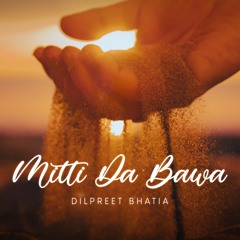 Mitti Da Bawa