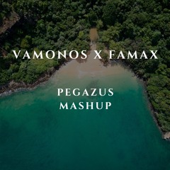 Vamonos X Famax (Pegazus Mashup) Full version on the link on description