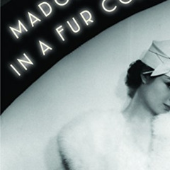 [FREE] KINDLE 📭 Madonna in a Fur Coat: A Novel by  Sabahattin Ali,Maureen Freely,Ale