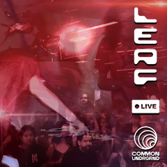 DJ LEAF [LIVE] @ Common/UNDRGRD, Calgary, AB (05/23/2025)