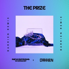 BARRIEN - The Prize (REMIX)