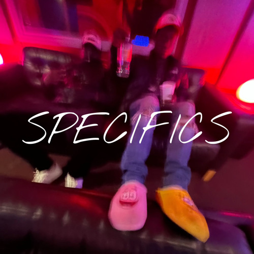 Specifics Ft Trillthewave (Prod ThankYouJ)