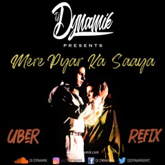 Mere Pyar Ka Saaya Remix  (Uber Riddim Refix Sample)