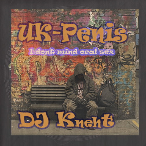 UK Penis bro )