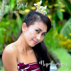 Mepalyanan (feat Puspa Dewi)